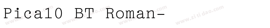 Pica10 BT Roman字体转换